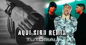 3AM, KHEA - Aquí Sigo Remix || Tutorial guitarra (Bien explicado)
