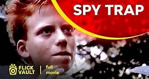 Spy Trap | Full Movie | Flick Vault