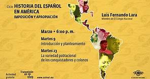 Historia del español en América. Imposición y apropiación (primera sesión)
