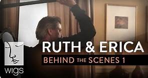 Ruth & Erica -- Behind-The-Scenes: Amy's Crew | Feat. Amy Lippman | WIGS