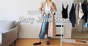 How I Style | Mary Jane Shoe