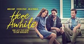 Here Awhile | UK Trailer | Starring Anna Camp and Joe Lo Truglio