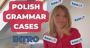 Polish grammar cases explained (intro)