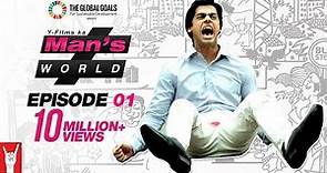 Man’s World - Full Episode 01