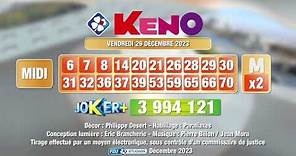 Tirage du midi Keno® du 29 décembre 2023 - Résultat officiel - FDJ