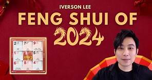 Feng Shui of 2024 in Period 9 [Iverson Lee]