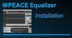 Peace Equalizer - Tutorial 1 Installing Peace