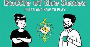 Battle of the Sexes Game Rules and Instructions