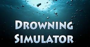 Drowning Simulator | Sortie En Mer