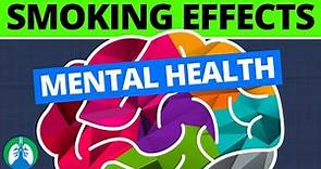 What are the Effects of Smoking on Mental Health?
