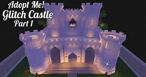 Adopt Me! Cozy Glitch Castle - Pt. 1- Castle Exterior - Tour and Speed Build - Roblox