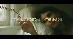 John Lucas - "We Walk in the Garden" Official Music Video
