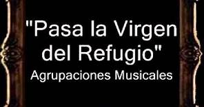 Pasa la Virgen del Refugio - Manuel Rodríguez Ruiz [AM]