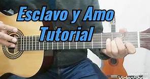Cómo tocar Esclavo y Amo en Guitarra, Javier Solís, Pasteles Verdes. Tutorial Guitarra