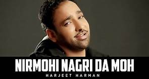 "Nirmohi Nagri Da Moh Harjeet Harman" | Hoor