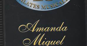 Amanda Miguel - 15 Kilates Musicales