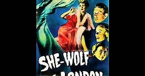 She-Wolf Of London - 1946