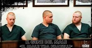 Il gene del male - Il male tra fratelli