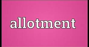 Allotment Meaning