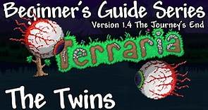 The Twins (Terraria 1.4 Beginner's Guide Series)