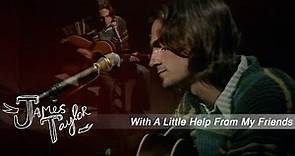 James Taylor - With A Little Help From My Friends (BBC in Concert, 11/16/1970)