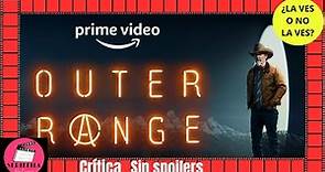 OUTER RANGE, crítica sin spoilers