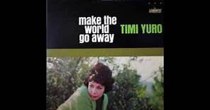 Timi Yuro - Make The World Go Away (1963)