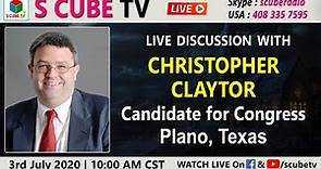 Discussion with Christopher Claytor - Candidate for Congress | Libertarian | Plano, Texas || ScubeTV