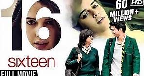 Sixteen Full Hindi Movie (2013) | Izabelle Leite, Mehak Manwani, Wamiqa Gabbi, Highphill Mathew