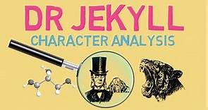 Jekyll and Hyde: Analysis of Dr Jekyll + Key Quotes