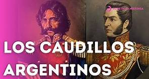 HISTORIA ARGENTINA: LOS CAUDILLOS 1820-1852 | PROVINCIAS AUTONOMAS | EXPLICACION Y ANALISIS *