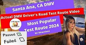 Santa Ana CA 2024 DMV Driver's License Test Route - Behind the Wheel Exam