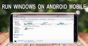 How to Install & Run Windows XP on Any Android Phone