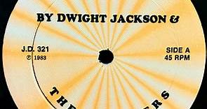 Dwight Jackson & The Chamters - No More War