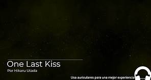 One Last Kiss sub español