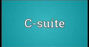 C-suite Meaning