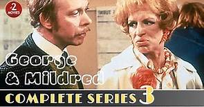 George & Mildred Full Episodes - Complete Series 3 (Yootha Joyce, Brian Murphy) #george&mildred