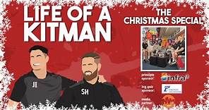 Life of a Kitman: The Christmas Special