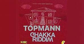 TOPMANN - NO SAH (Official Audio) CHAKKA RIDDIM