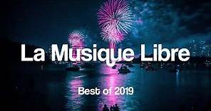 La Musique Libre - Best of 2019