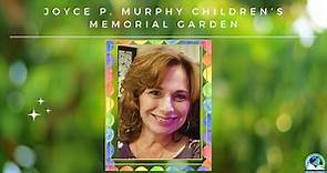 Joyce P. Murphy Memorial Garden