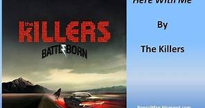 The Killers - Here With Me (Lyrics)