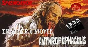 Antropophagus (film 1980) - Trailer
