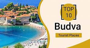 Top 10 Best Tourist Places to Visit in Budva | Montenegro - English
