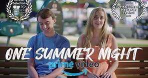 One Summer Night | Teaser Trailer