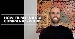 How film finance companies work and how to approach them