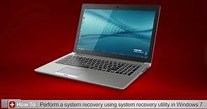 Toshiba How-To: Using the system recovery utility in Windows 7