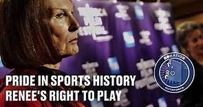 Pride In Sports History: Renee Richards' right to play