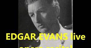 EDGAR EVANS opera recital LIVE 1958 (Puccini-Verdi-Strauss-Léhar)