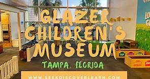 Glazer Children's Museum in Tampa, Florida